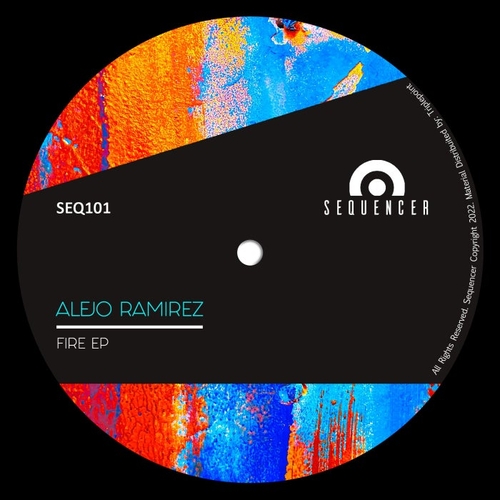 Alejo Ramírez - Fire EP [SEQ101]